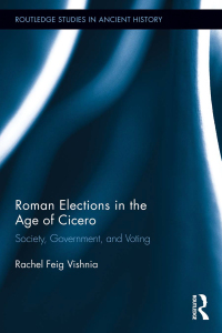 Cover image: Roman Elections in the Age of Cicero 1st edition 9780415879699