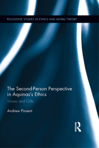 Omslagafbeelding: The Second-Person Perspective in Aquinas’s Ethics 1st edition 9780415899949