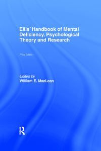 Cover image: Ellis' Handbook of Mental Deficiency, Psychological Theory and Research 3rd edition 9780805814071