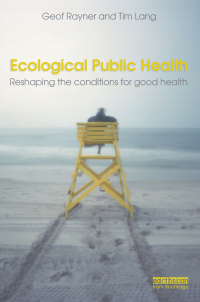 صورة الغلاف: Ecological Public Health 1st edition 9781844078318