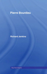 Omslagafbeelding: Pierre Bourdieu 2nd edition 9780415285261