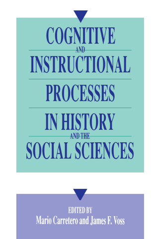 表紙画像: Cognitive and Instructional Processes in History and the Social Sciences 1st edition 9780805815658