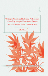 Titelbild: Writing to Clients and Referring Professionals about Psychological Assessment Results 1st edition 9780415891233
