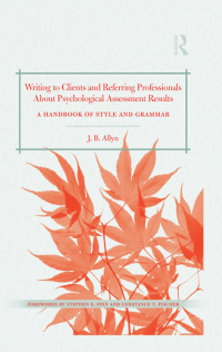 Imagen de portada: Writing to Clients and Referring Professionals about Psychological Assessment Results 1st edition 9780415891233