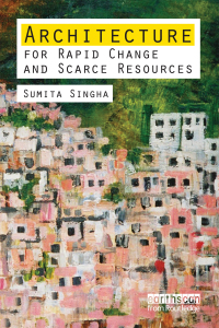 Titelbild: Architecture for Rapid Change and Scarce Resources 1st edition 9781849711159