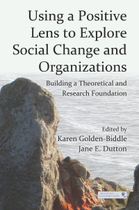 Imagen de portada: Using a Positive Lens to Explore Social Change and Organizations 1st edition 9780415878869