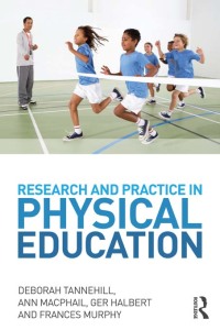 Cover image: Research and Practice in Physical Education 1st edition 9780415698634