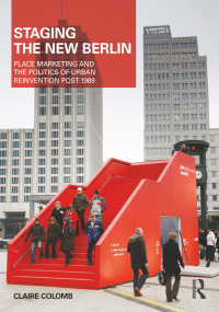 Cover image: Staging the New Berlin 1st edition 9780415594035