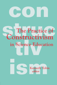 Imagen de portada: The Practice of Constructivism in Science Education 1st edition 9781138989696