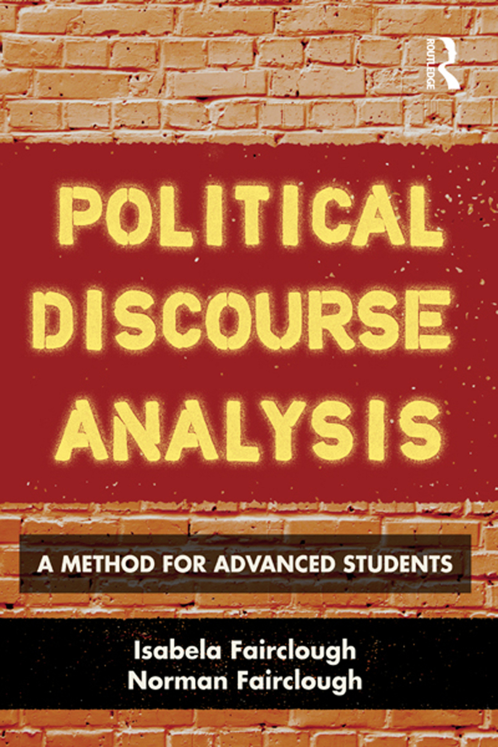 Political Discourse Analysis A Method for Advanced Students 1st Edition