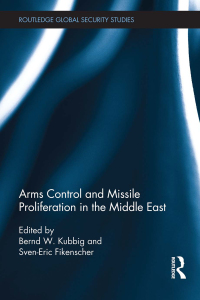 Cover image: Arms Control and Missile Proliferation in the Middle East 1st edition 9780415601115