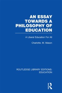Imagen de portada: An Essay Towards A Philosophy of Education (RLE Edu K) 1st edition 9780415696302