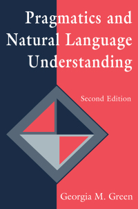 Immagine di copertina: Pragmatics and Natural Language Understanding 2nd edition 9780805821666