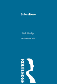 Cover image: Subculture 1st edition 9780415869171