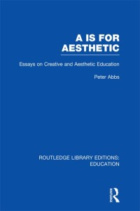 Cover image: Aa is for Aesthetic (RLE Edu K) 1st edition 9780415695794