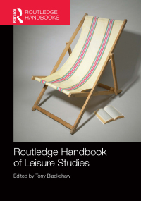 Cover image: Routledge Handbook of Leisure Studies 1st edition 9780415697170