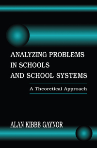 Cover image: Analyzing Problems in Schools and School Systems 1st edition 9781138966659