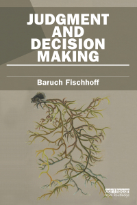 Cover image: Judgment and Decision Making 1st edition 9781849714457