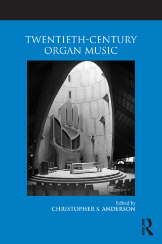Imagen de portada: Twentieth-Century Organ Music 1st edition 9780415875653