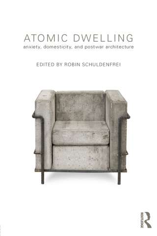 Cover image: Atomic Dwelling 1st edition 9780415676083
