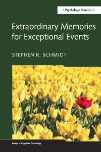 صورة الغلاف: Extraordinary Memories for Exceptional Events 1st edition 9781848729155