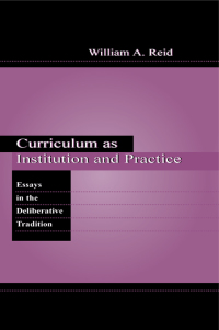 Imagen de portada: Curriculum as Institution and Practice 1st edition 9780805829815