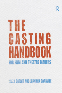 Imagen de portada: The Casting Handbook 1st edition 9780415688222