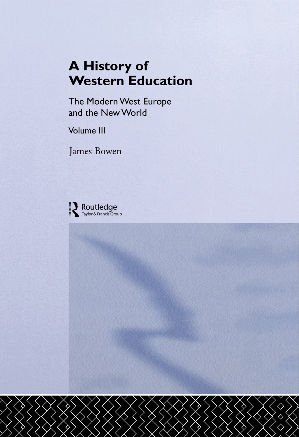 Hist West Educ:Modern West V3 1st Edition