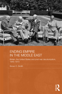 Cover image: Ending Empire in the Middle East 1st edition 9780415728409