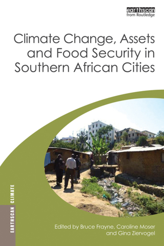 Cover image: Climate Change, Assets and Food Security in Southern African Cities 1st edition 9780415696043