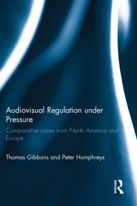 Omslagafbeelding: Audiovisual Regulation under Pressure 1st edition 9780415590211