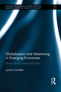 Imagen de portada: Globalisation and Advertising in Emerging Economies 1st edition 9780415562003