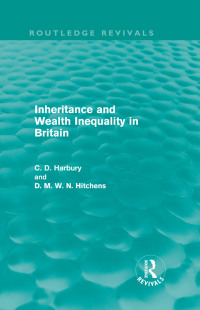Cover image: Inheritance and Wealth Inequality in Britain 1st edition 9780415694759