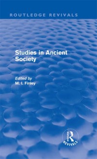Imagen de portada: Studies in Ancient Society (Routledge Revivals) 1st edition 9780415694803