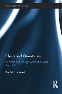 Cover image: China and Orientalism 1st edition 9780415835381