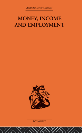 Titelbild: Money Income and Employment 1st edition 9781032809489