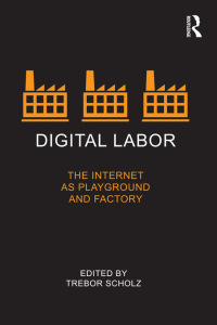 Cover image: Digital Labor 1st edition 9780415896948