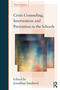 Imagen de portada: Crisis Counseling, Intervention and Prevention in the Schools 3rd edition 9780415807715