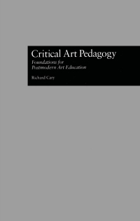 Imagen de portada: Critical Art Pedagogy 1st edition 9781138967007