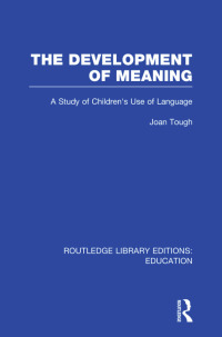 Imagen de portada: The Development of Meaning (RLE Edu I) 1st edition 9780415751100