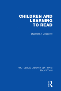 Cover image: Children and Learning to Read (RLE Edu I) 1st edition 9780415751032