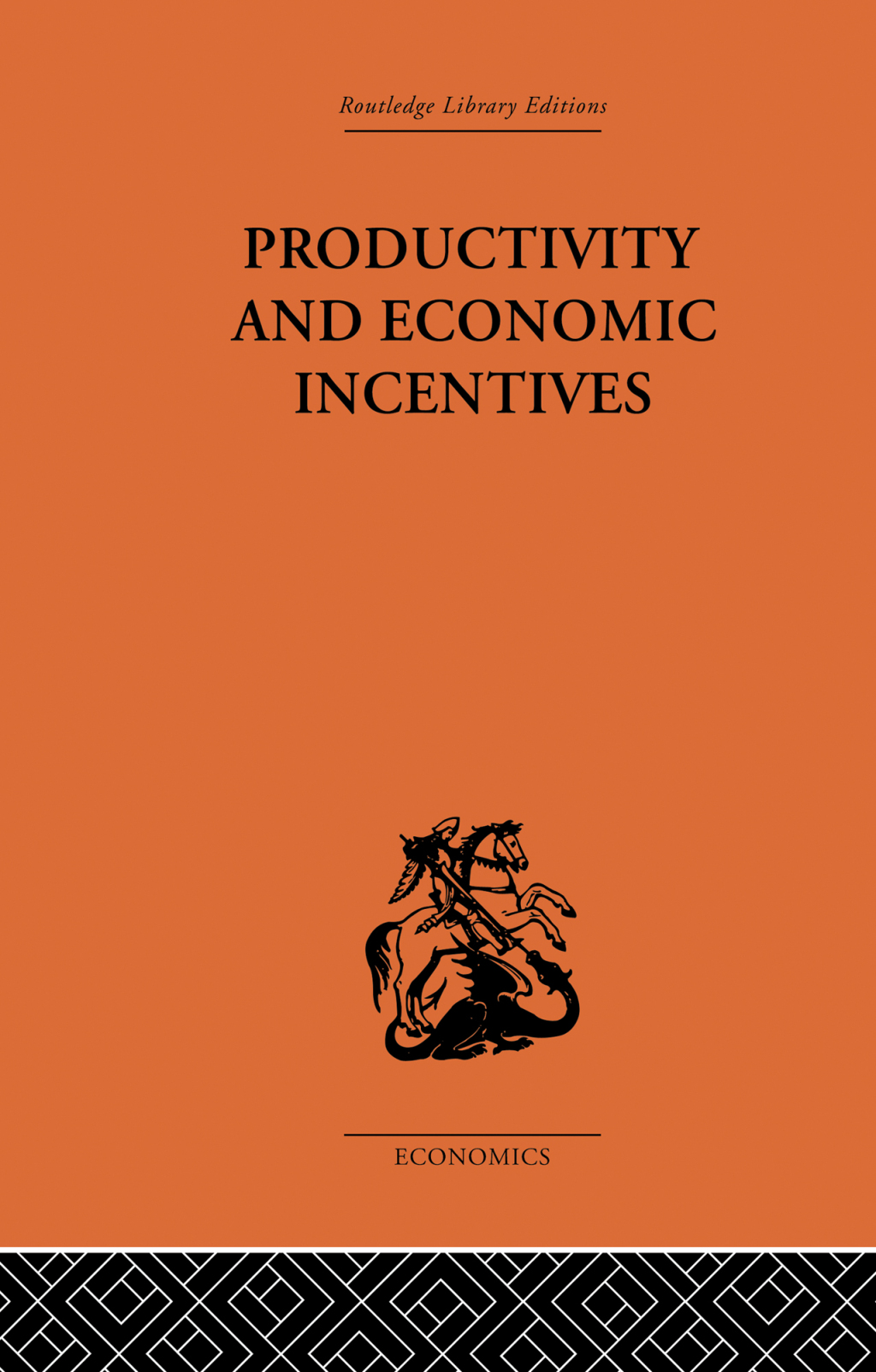 Productivity and Economic Incentives 1st Edition