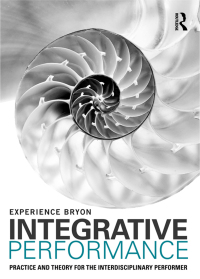 Cover image: Integrative Performance 1st edition 9780415694483