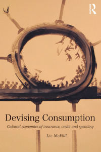 Cover image: Devising Consumption 1st edition 9780415694391