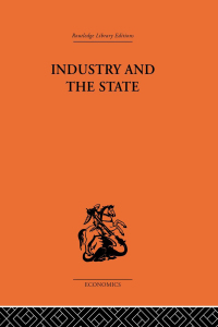 Imagen de portada: Industry and the State 1st edition 9781032811437