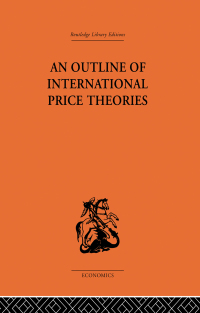 Cover image: An Outline of International Price Theories 1st edition 9780415313667
