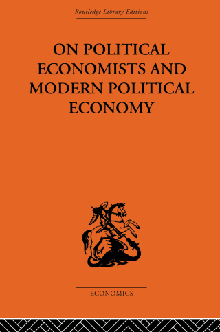 Titelbild: On Political Economists and Political Economy 1st edition 9780415313711