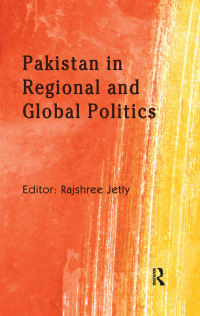 Cover image: Pakistan in Regional and Global Politics 1st edition 9780415481410