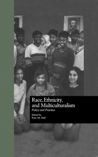 Cover image: Race, Ethnicity, and Multiculturalism 1st edition 9780815320111