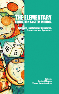 Cover image: The Elementary Education System in India 1st edition 9781138376830